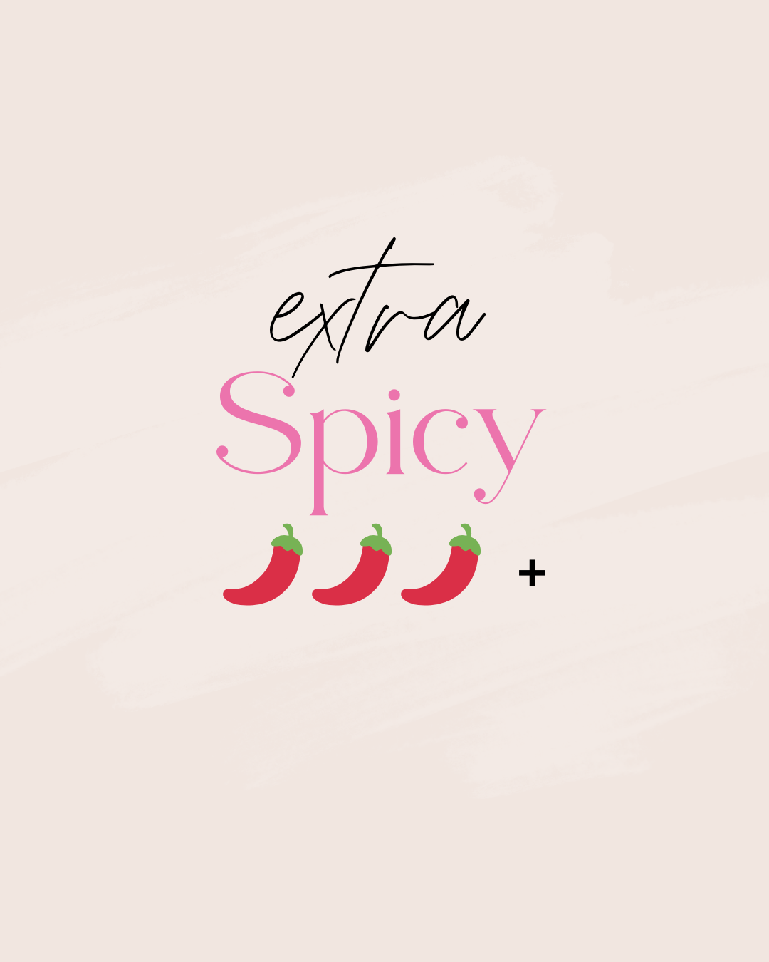 Extra Spicy