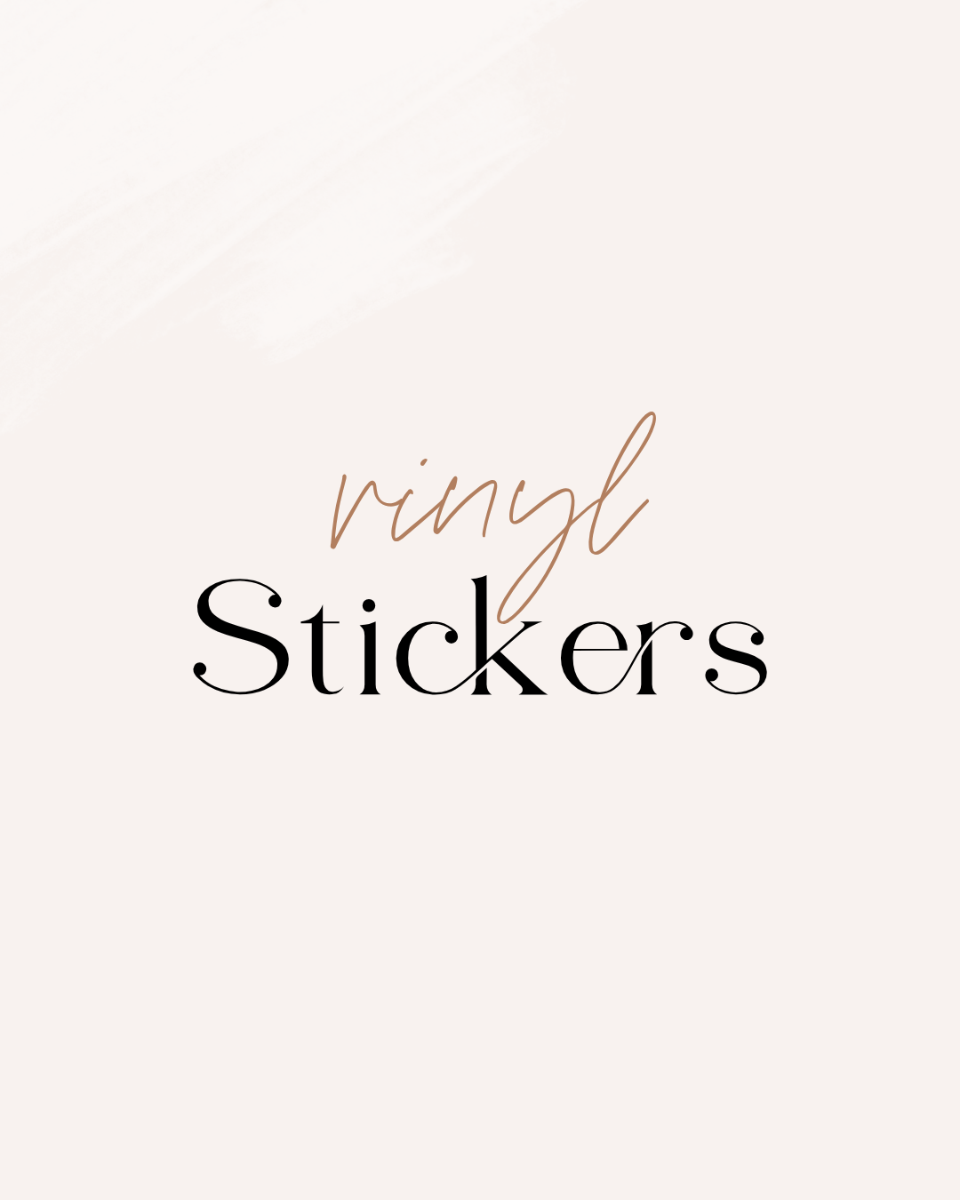 Vinyl Stickers
