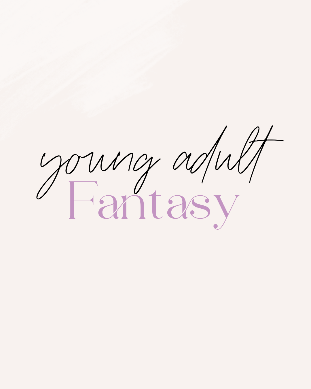 Young Adult Fantasy
