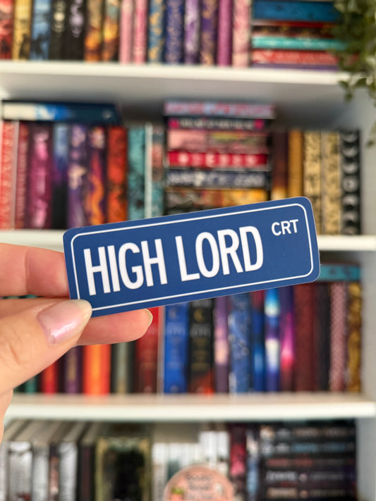 Street Sign Vinyl Sticker - High Lord Crt