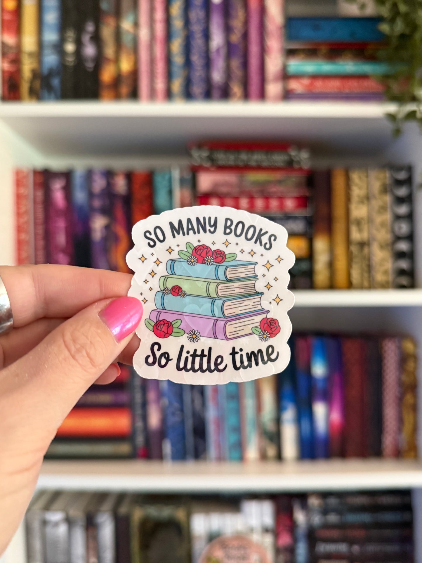 So Many Books So Little Time Vinyl Sticker